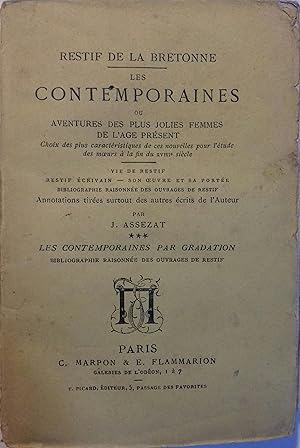 Imagen del vendedor de Les contemporaines. Volume 3 seul. Aventures des plus jolies femmes de l'ge prsent. Vie de Restif - Restif crivain, son oeuvre et sa porte, bibliographie raisonne des ouvrages de Restif par J. Assezat. Fin XIXe. Vers 1900. a la venta por Librairie Et Ctera (et caetera) - Sophie Rosire