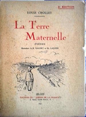 La terre maternelle. (Poésies)