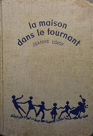 Image du vendeur pour La maison dans le tournant. mis en vente par Librairie Et Ctera (et caetera) - Sophie Rosire