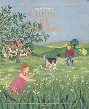 Image du vendeur pour Carine et Nicolas. Le franais au CE (Cours lmentaire). mis en vente par Librairie Et Ctera (et caetera) - Sophie Rosire