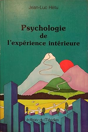 Seller image for Psychologie de l'exprience intrieure. for sale by Librairie Et Ctera (et caetera) - Sophie Rosire