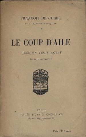 Immagine del venditore per Le coup d'aile. Pice en trois actes. Vers 1920. venduto da Librairie Et Ctera (et caetera) - Sophie Rosire