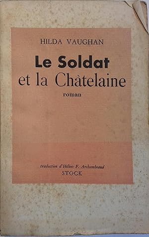 Imagen del vendedor de Le soldat et la chtelaine. a la venta por Librairie Et Ctera (et caetera) - Sophie Rosire