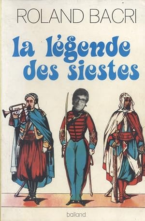 Image du vendeur pour La lgende des siestes. mis en vente par Librairie Et Ctera (et caetera) - Sophie Rosire