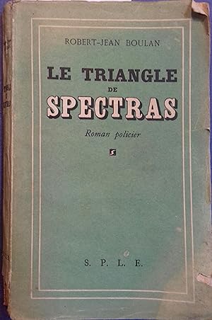 Seller image for Le triangle de Spectras. for sale by Librairie Et Ctera (et caetera) - Sophie Rosire