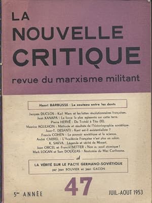 La Nouvelle critique N° 47 : Barbusse (Le couteau entre les dents) - Kanapa - Pierre Hervé - Maur...