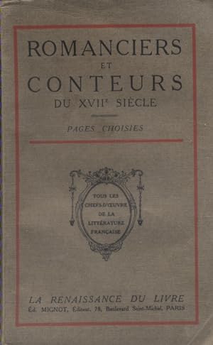 Romanciers et conteurs du XVII e siècle. Pages choisies. Vers 1930.