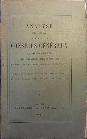 Analyse des voeux émis par les conseils généraux de département dans leurs sessions d'avril et d'...