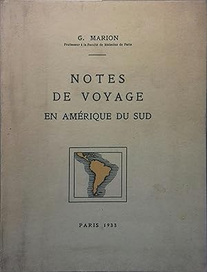 Notes de voyage en Amérique du Sud.