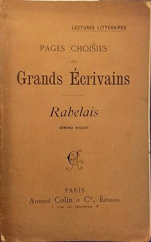 Pages choisies des grands écrivains. Rabelais.