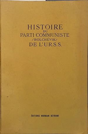 Histoire du parti communiste bolchevik de l'U.R.S.S, par une commission du comité central du P.C....