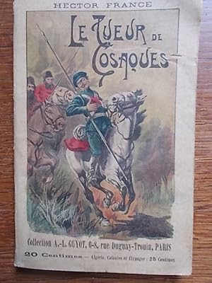 Bild des Verkufers fr Un Parisien en Sibrie. Premire partie seule : Le tueur de Cosaques. Vers 1900. zum Verkauf von Librairie Et Ctera (et caetera) - Sophie Rosire