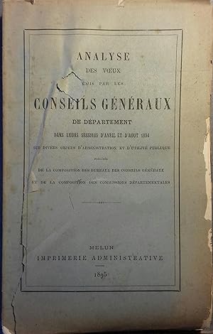 Analyse des voeux émis par les conseils généraux de département dans leurs sessions d'avril et d'...