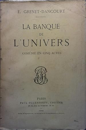 Seller image for La banque de l'univers. Comdie en cinq actes. for sale by Librairie Et Ctera (et caetera) - Sophie Rosire