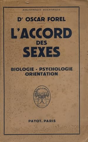Seller image for L'accord des sexes. Biologie - Psychologie - Orientation. for sale by Librairie Et Ctera (et caetera) - Sophie Rosire