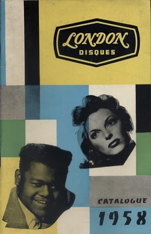 Catalogue London disques 1958. Ce catalogue comprend tous les disques de jazz parus au 15 avril 1...