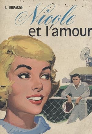 Seller image for Nicole et l'amour (1). for sale by Librairie Et Ctera (et caetera) - Sophie Rosire