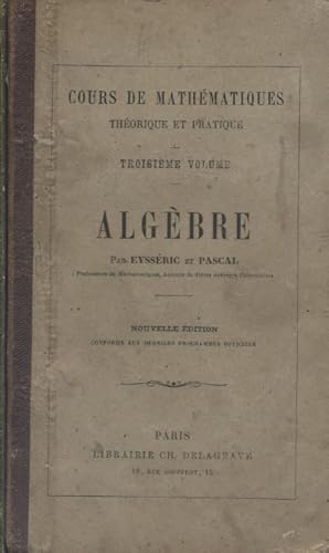 Seller image for Elments d'algbre thorique et pratique et de trigonomtrie rectiligne. for sale by Librairie Et Ctera (et caetera) - Sophie Rosire