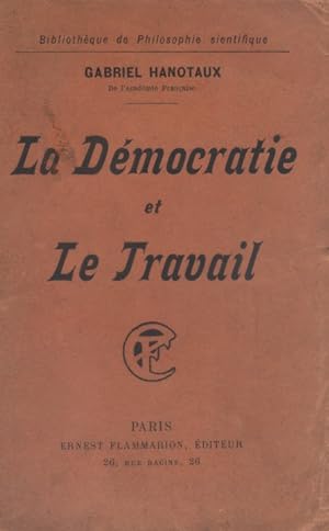Immagine del venditore per La dmocratie et le travail. venduto da Librairie Et Ctera (et caetera) - Sophie Rosire