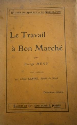 Le travail à bon marché.