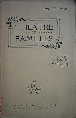 Le théâtre des familles. Pièces à rôles masculins. Vers 1920.