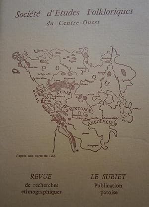 Société d'Etudes Folkloriques du Centre-Ouest Tome XII - 1re livraison + son supplément "Le Subie...