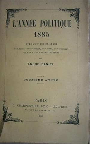 L'année politique. 1885. Douzième année.