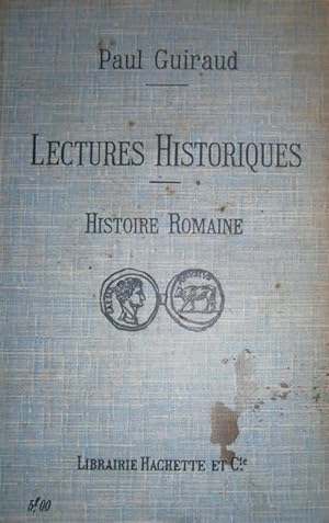 Imagen del vendedor de Lectures historiques. Histoire romaine. La vie prive et la vie publique des romains. a la venta por Librairie Et Ctera (et caetera) - Sophie Rosire