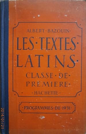 Seller image for Les textes latins. Classe de premire. Vers 1932. for sale by Librairie Et Ctera (et caetera) - Sophie Rosire