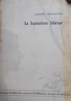 Imagen del vendedor de La lumire bleue. a la venta por Librairie Et Ctera (et caetera) - Sophie Rosire