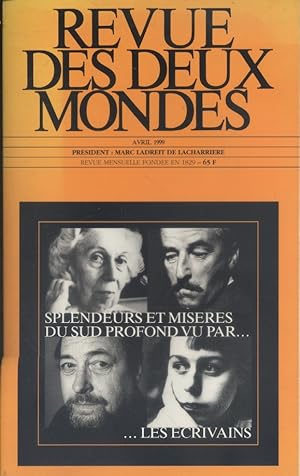 Bild des Verkufers fr Revue des deux mondes N 4, avril 1999. Splendeurs et misres du Sud profond vu par les crivains zum Verkauf von Librairie Et Ctera (et caetera) - Sophie Rosire