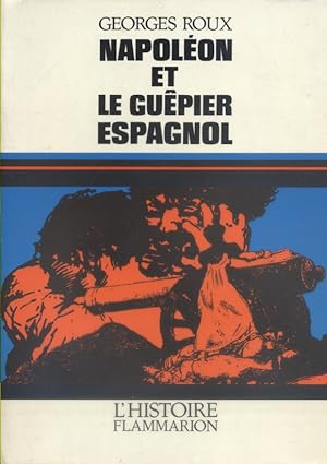 Napoléon et le guêpier espagnol.
