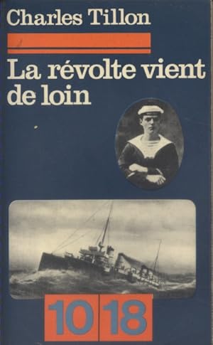 Imagen del vendedor de La rvolte vient de loin. a la venta por Librairie Et Ctera (et caetera) - Sophie Rosire