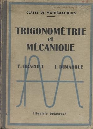 Seller image for Trigonomtrie et mcanique. for sale by Librairie Et Ctera (et caetera) - Sophie Rosire