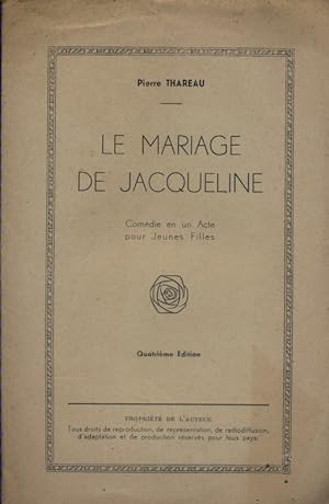 Seller image for Le mariage de Jacqueline. Comdie en un acte pour jeunes filles. Vers 1930. for sale by Librairie Et Ctera (et caetera) - Sophie Rosire
