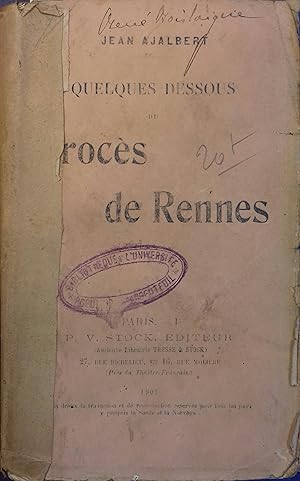 Quelques dessous du procès de Rennes.