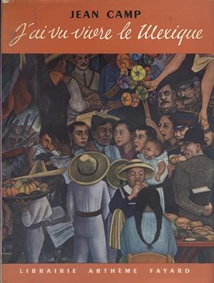 Seller image for J'ai vu vivre le Mexique. for sale by Librairie Et Ctera (et caetera) - Sophie Rosire