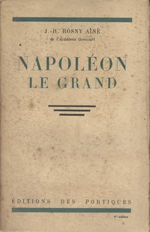 Image du vendeur pour Napolon le grand. mis en vente par Librairie Et Ctera (et caetera) - Sophie Rosire