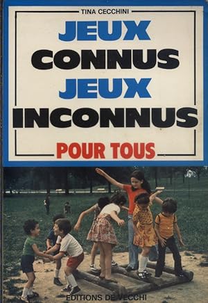 Immagine del venditore per Jeux connus - Jeux inconnus pour tous. venduto da Librairie Et Ctera (et caetera) - Sophie Rosire