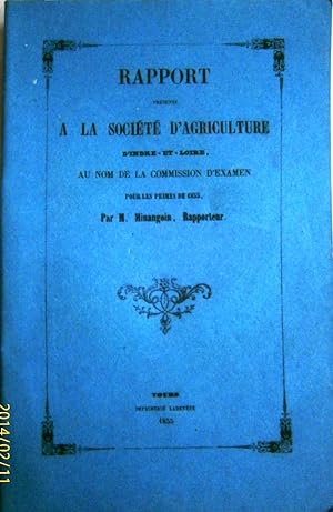 Rapport présenté à la Société d'Agriculture d'Indre-et-Loire au nom de la commission d'examen pou...