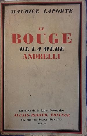 Seller image for Le bouge de la mre Andrelli. (133 jours d'pouvante). for sale by Librairie Et Ctera (et caetera) - Sophie Rosire