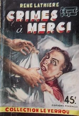 Crimes à merci.