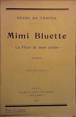 Seller image for Mimi Bluette. La fleur de mon jardin. Roman. for sale by Librairie Et Ctera (et caetera) - Sophie Rosire