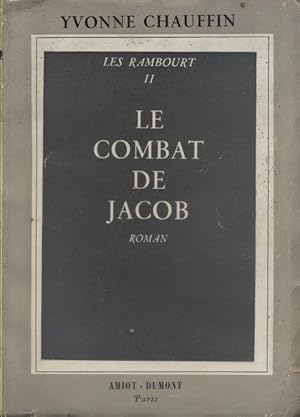 Seller image for Le combat de Jacob. (Les Rambourt-2) for sale by Librairie Et Ctera (et caetera) - Sophie Rosire