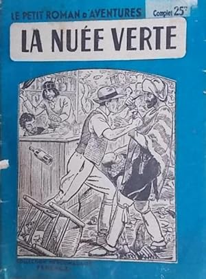 La nuée verte. Roman d'aventures inédit.