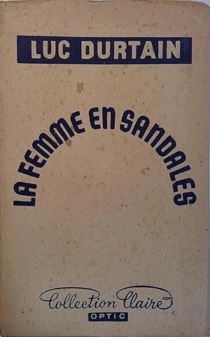 Image du vendeur pour La femme en sandales. Conqutes du monde. mis en vente par Librairie Et Ctera (et caetera) - Sophie Rosire