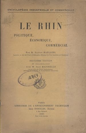 Le Rhin politique, économique, commercial.