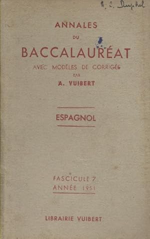 Seller image for Annales du baccalaurat 1951 : Espagnol. Fascicule 7. for sale by Librairie Et Ctera (et caetera) - Sophie Rosire