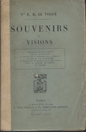 Image du vendeur pour Souvenirs et visions. Mariette Bey en Egypte - Cortez au Mexique - Prague et les bohmiens - Exposition de Moscou et l'art russe - Dans la steppe du Donetz - En Crime . mis en vente par Librairie Et Ctera (et caetera) - Sophie Rosire