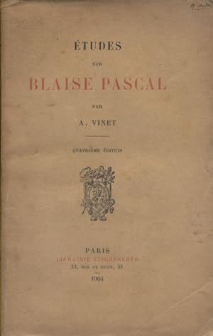 Etudes sur Blaise Pascal.